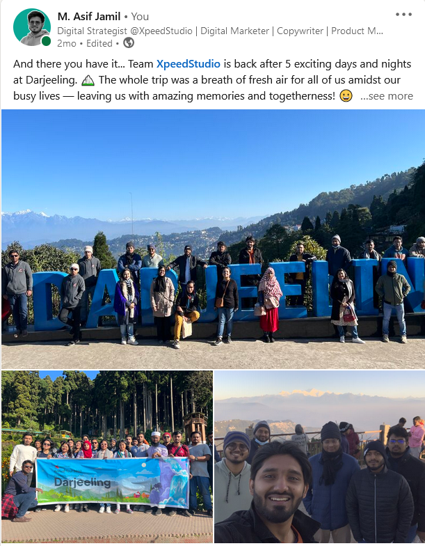 a linkedin post by m. asif jamil on his darjeeling trip with the xpeedstudio team