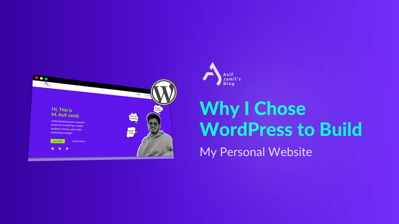 Why I Chose WordPress for Personal Website