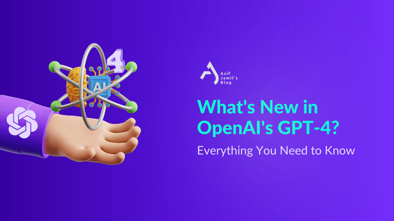 What's new in GPT-4 from OpenAI: Everything You Need to Know(6)