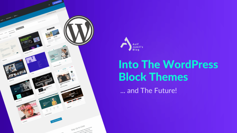 Into the WordPress Block Themes and the Future
